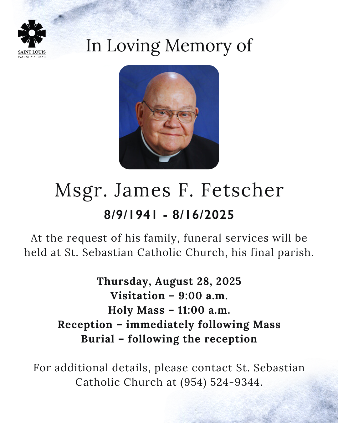 In loving Memory of Msgr. James F. Fetscher                                                                                                                                                                                                                                                                 